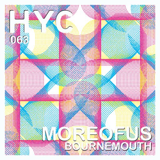 HYC 063 - Moreofus - Bournemouth