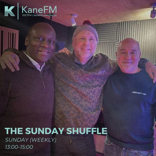 Kane FM -Conradio Sunday Shuffle - 07/Dec/25