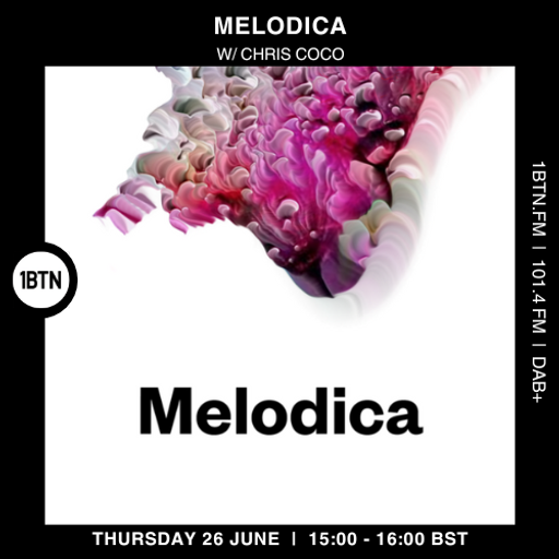 Melodica w/ Chris Coco - 26.06.25
