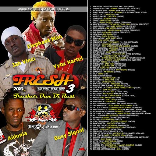 Chinese Assassin - Fresh Off The Press 3 (Dancehall Mix 2010 Ft Dosa Medicine, Busy Signal, Popcaan)