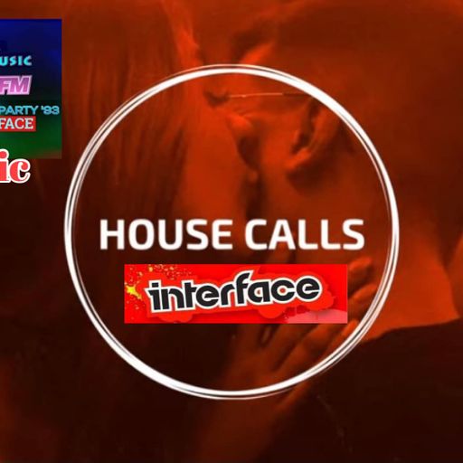 CLASSIC HOUSE CALLS INTERFACE GLOBAL MUSIC FT JON INTERFACE