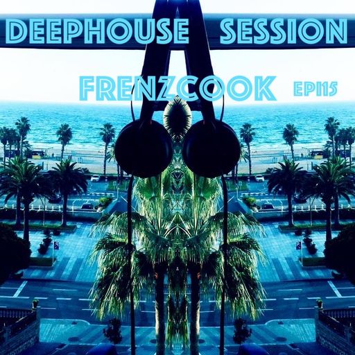 We All Love DeepHouse (Epi15)