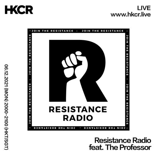 Resistance Radio w/ The Professor - 06/12/2021