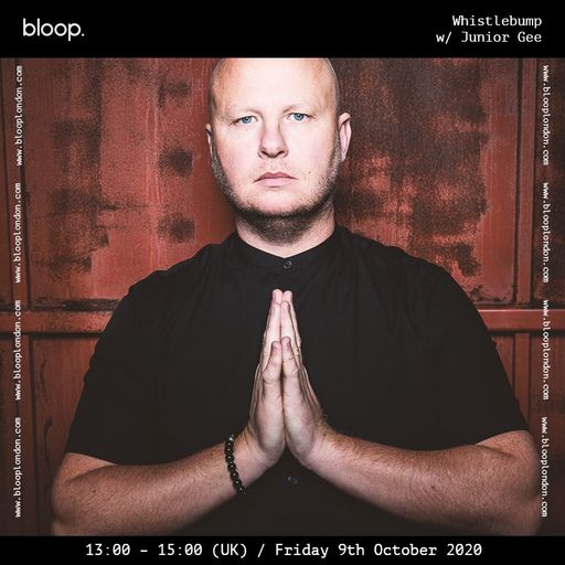 Whistlebump w/ Junior Gee - 09.10.20