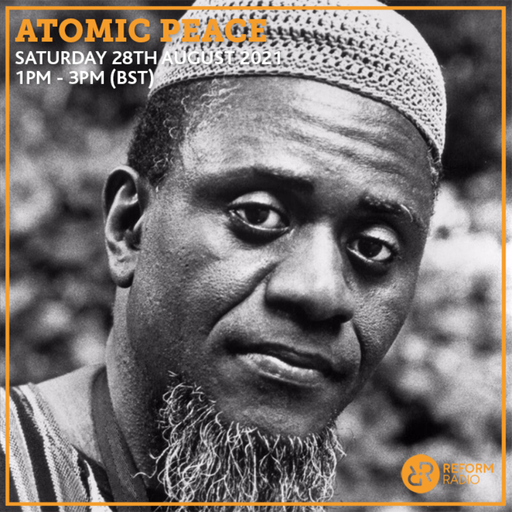 Atomic Peace 28th August 2021