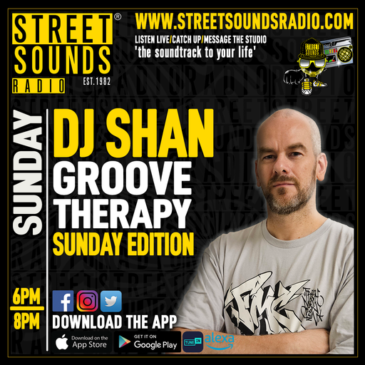 Groove Therapy on Sunday Edition with DJ Shan on Street Sounds Radio 1800-2000 23/11/2025