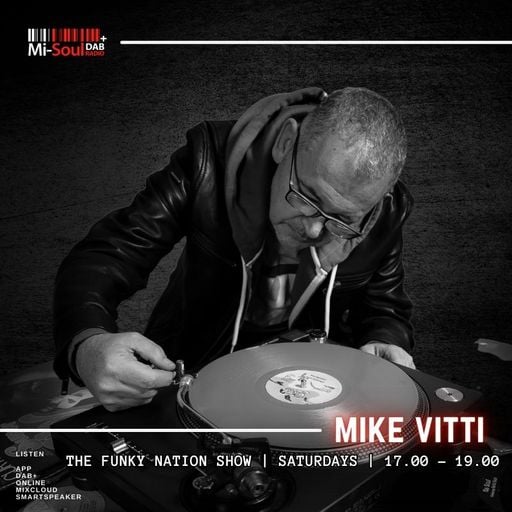 The Funky Nation / Mike Vitti / Mi-Soul Radio / / Mi-Soul Radio / Sat 5pm - 7pm / 24-01-2026