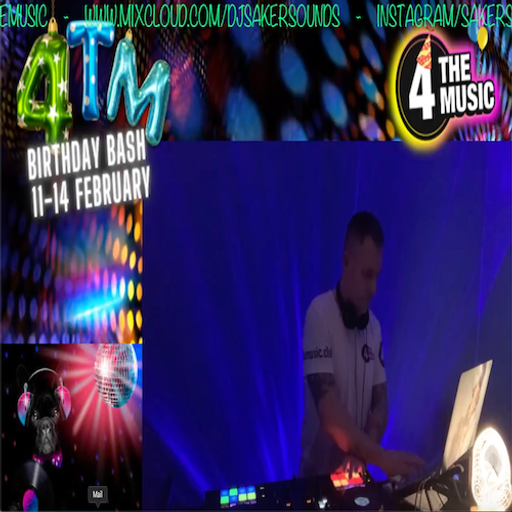Dj sakersounds - 4TM Exclusive - Birthday Bash Mix 12/02