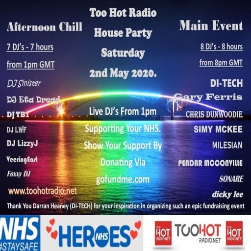 Dj-Sinister - Live on Too Hot Radio House Party - Supporting Your NHS Event - 02-05-2020