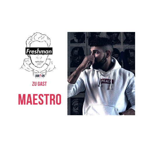 Freshman 18 - 6. Gast: Maestro
