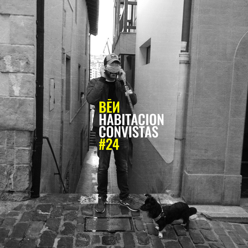Habitación con Vistas I Podcast 24 I BĒИ