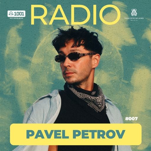 Pavel Petrov - 1001 Recordings Radio 007