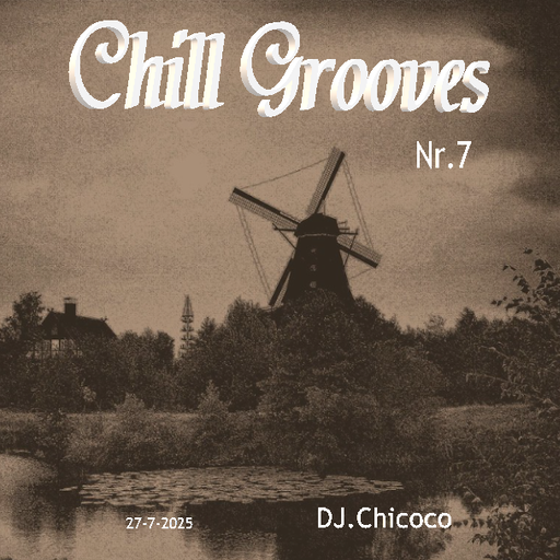 ""Chill Grooves"" nr. 7 Chillout & Lounge Compilation