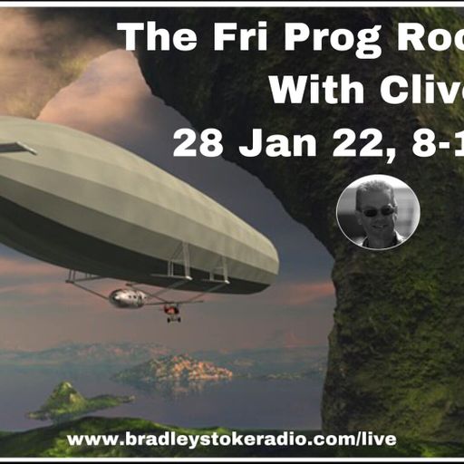 The Fri Prog Rock Show With Clive - 28th January 2022