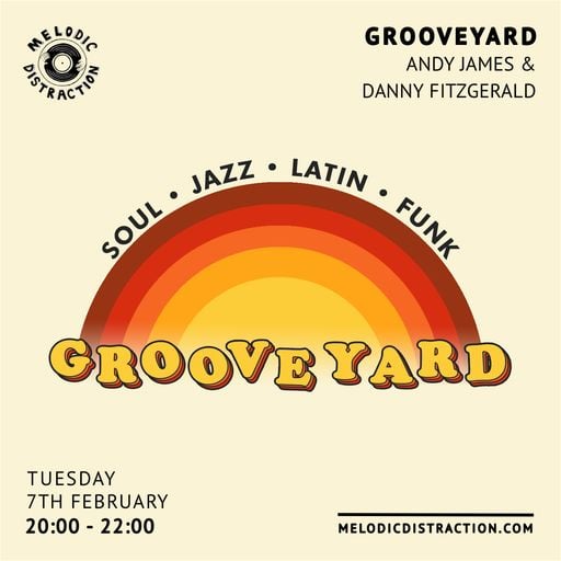 Grooveyard with Andy James & Danny Fitzgerald (February '23)