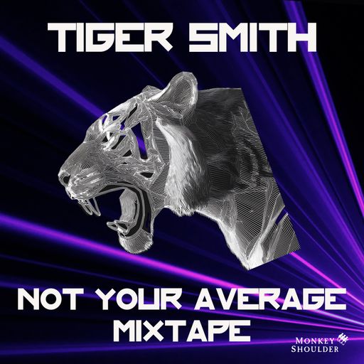 Tiger Smith - Monkey Shoulder Mix