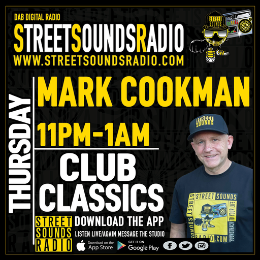 Club Classics with Mark Cookman on Street Sounds Radio 2300-0100 11/10/2022
