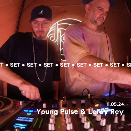 Young Pulse & Leroy Rey @ Djoon 11/05/2024
