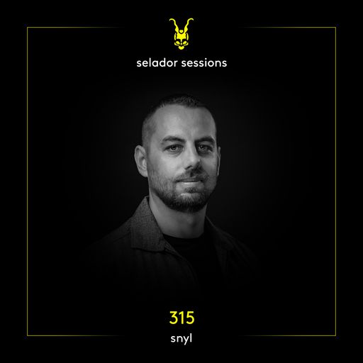 Selador Sessions 315 | Snyl