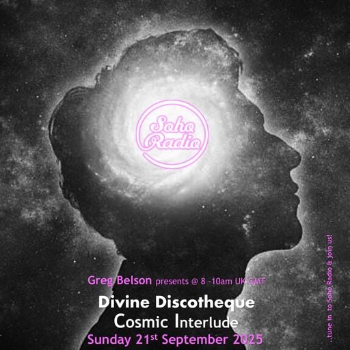 Greg Belson's Divine Discotheque - Cosmic Interlude (21/09/2024)