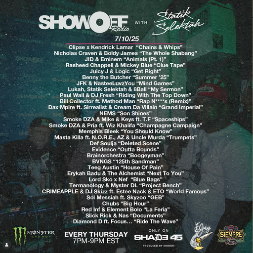 DJ Statik Selektah - Showoff Radio (SXM Shade45) - 2025.07.10