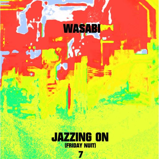 JAZZING ON (FRIDAY NUIT) 7