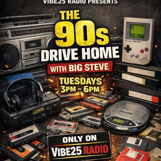 Drive Time 90s Resurrection With Big Steve 12.05.26