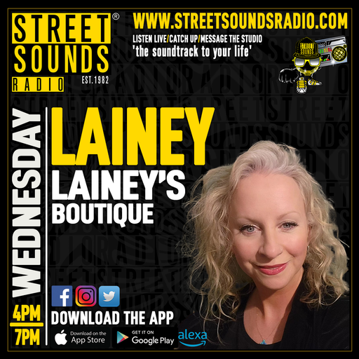 Afternoons with Lainey's Boutique on Street Sounds Radio 1600 - 1900 29/01/2025