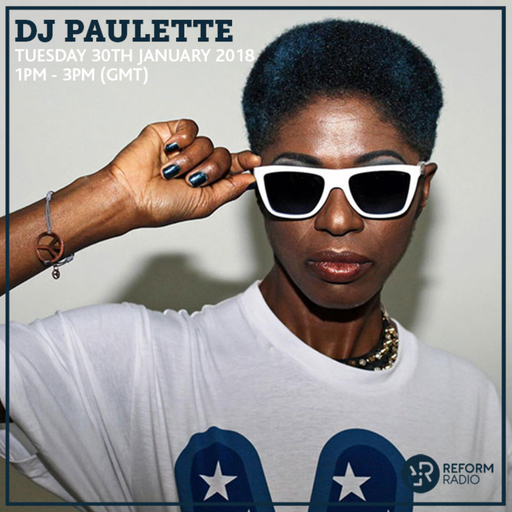 DJ Paulette 30th January 2018