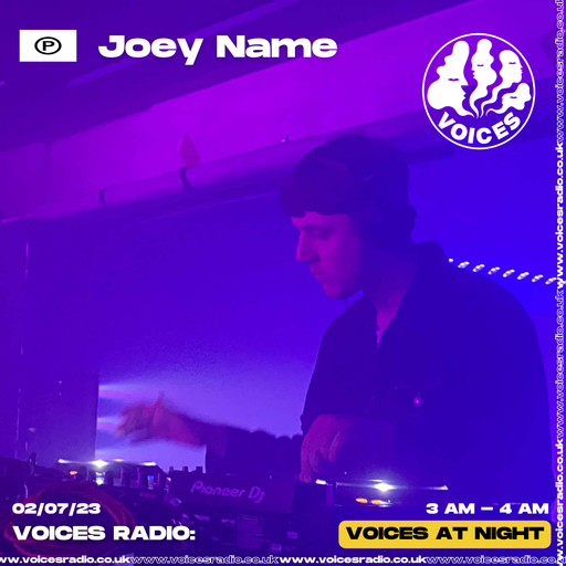 Joey Name - 02/07/23 - Voices Radio