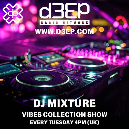 DJ Mixture - The Vibes Collection (25/11/25)