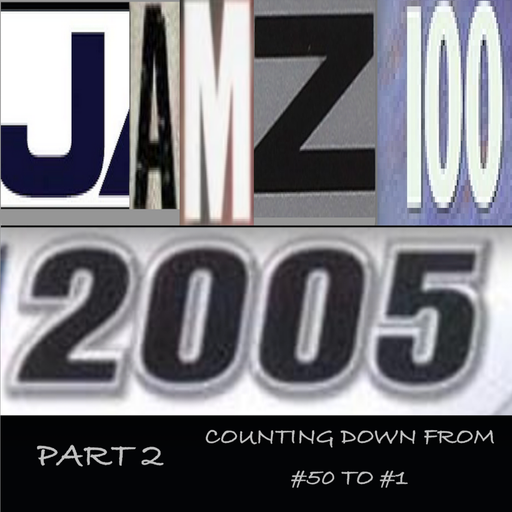 JAMZ 100 Hip-Hop & R&B Countdown 2005 Edition - Part 2: 50-1