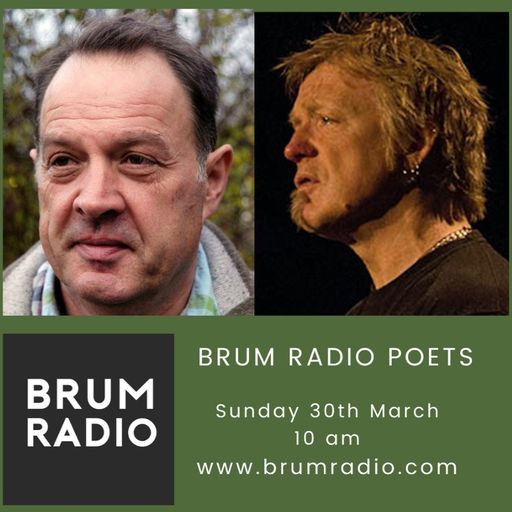 Brum Radio Poets with Rick Sanders March 2025 (30/03/2025)