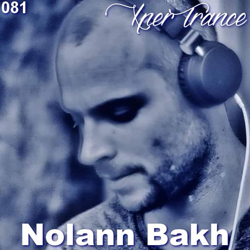 Nolann Bakh - XperTrance 081