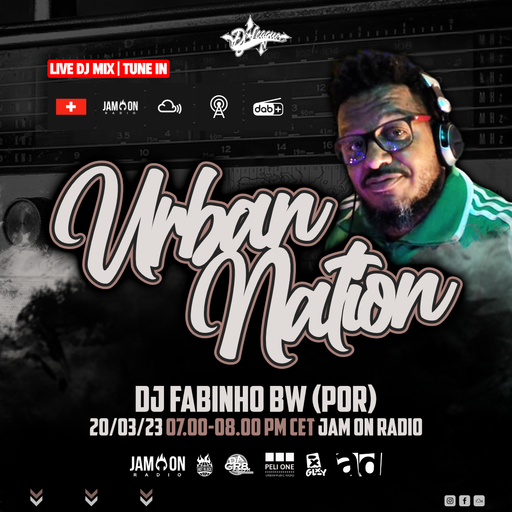Urban Nation Mixshow | 20.03.2023 | Dj Fabinho BW (POR)