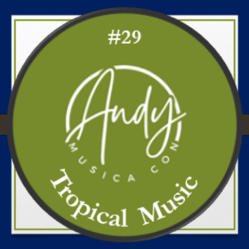 Musica Con Andy - Tropical Music
