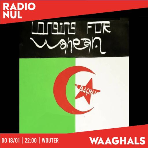 Wouter - "Longing For Wahran" - Waaghals / 18-01-24