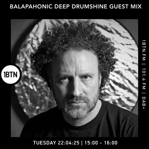 Balaphonic Deep Drumshine Guest Mix - 22.04.25