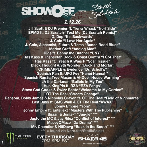 DJ Statik Selektah - Showoff Radio (SXM Shade45) - 2026.02.12