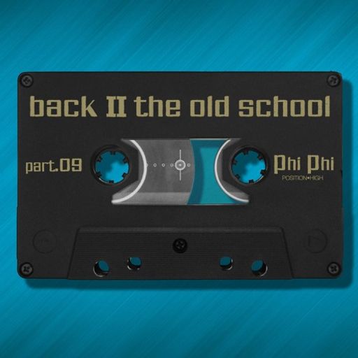 Phi-Phi - Back II The Old School Vol. 9