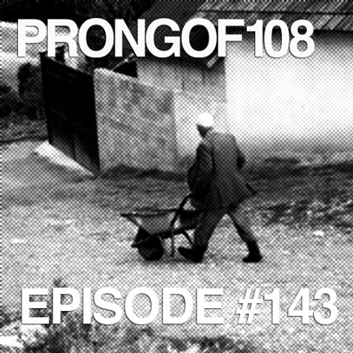 Prongof108 #143 w/ Tomor aka. Plis 25.11.2019