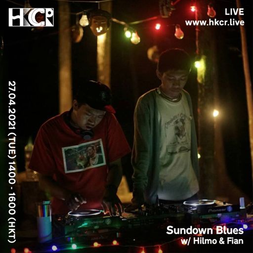 Sundown Blues w/ Hilmo & Fian - 27/04/2021
