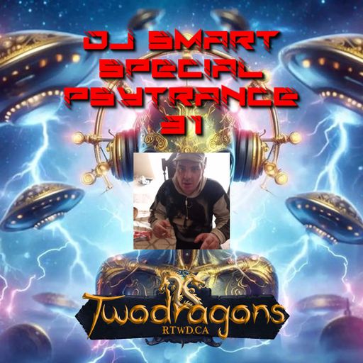 Special Psytrance 31 DJ Smart Radio TwoDragons 14.11.2024