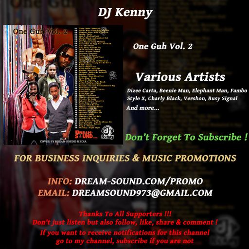 DJ Kenny - One Guh Vol. 2 (Dancehall Mixtape 2018)