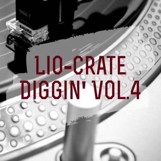 Lio-Crate Diggin' Vol.4