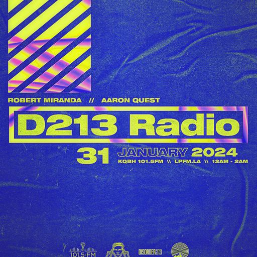 D213 RADIO 01/31/24 - Los Angeles - DJ Mix Show - Underground SubCulture Sound