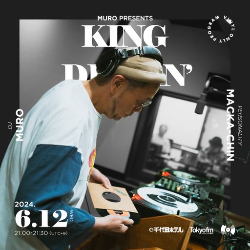 DJ Muro - King Of Diggin' (DIGGIN' Lovers Rock Part.2) (TokyoFM) - 2024.06.12