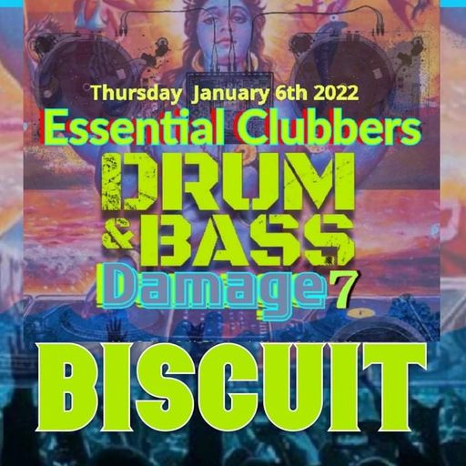 Biscuit- Drum and Bass Damage 7- ECR 3- 6.01.2022