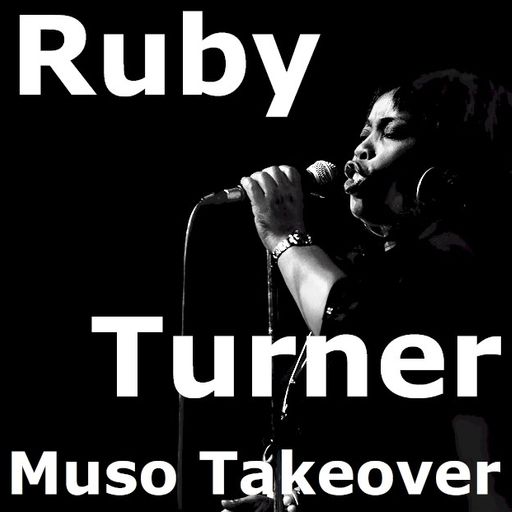 Muso Takeover: Ruby Turner (25/12/2015)