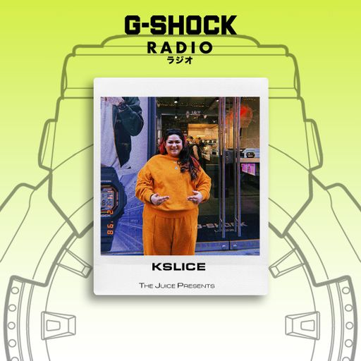 G-SHOCK Radio - The Juice Presents + Friends - K-SLICE - 14/12